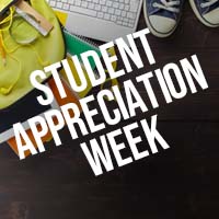 A graphic that says, "Student Appreciation Week".